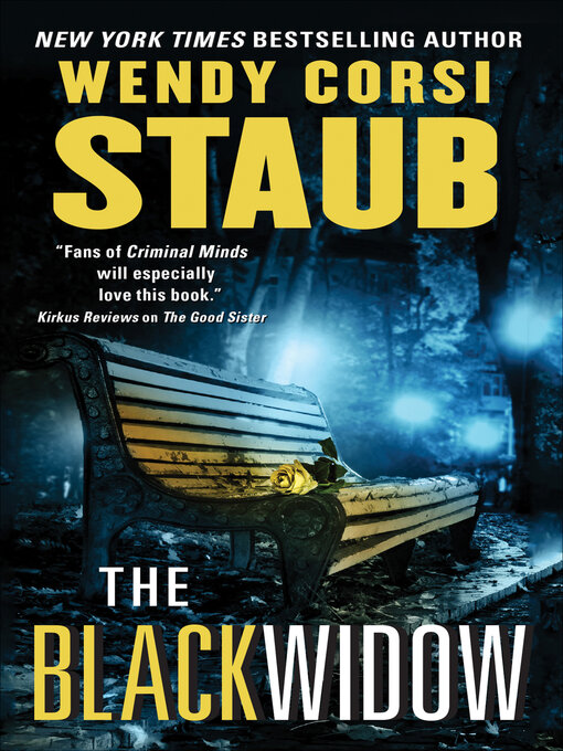 Title details for The Black Widow by Wendy   Corsi Staub - Wait list